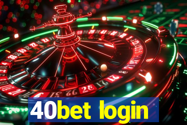 40bet login