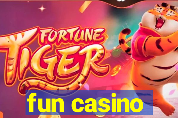 fun casino