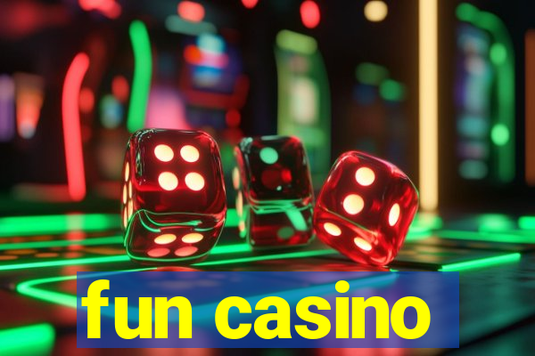 fun casino