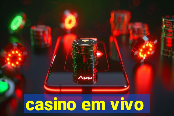 casino em vivo