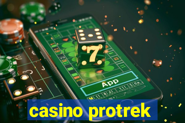 casino protrek