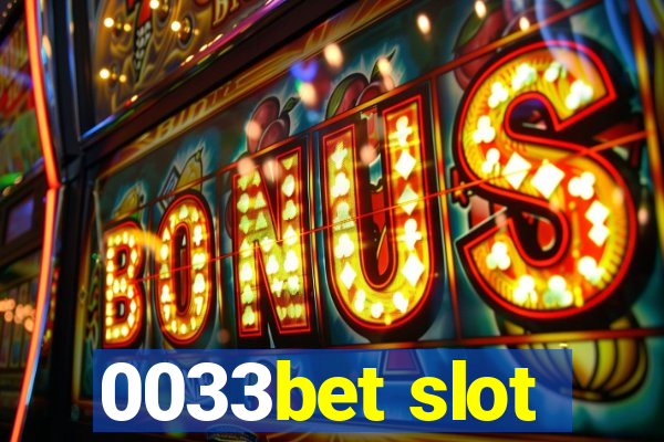 0033bet slot