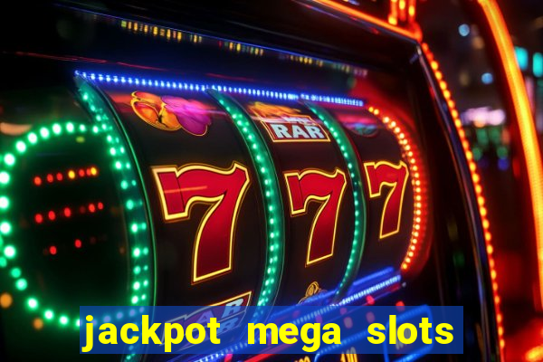 jackpot mega slots cash winner