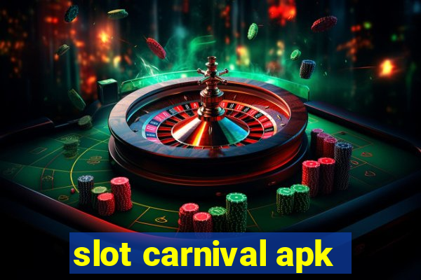 slot carnival apk