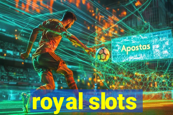 royal slots