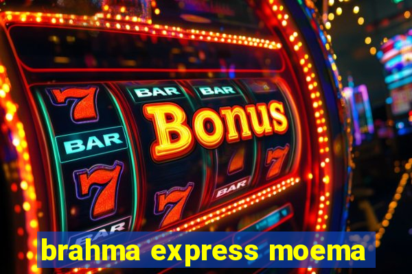 brahma express moema