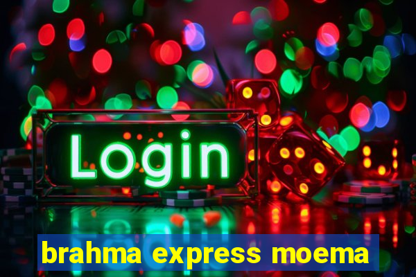 brahma express moema