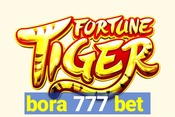 bora 777 bet