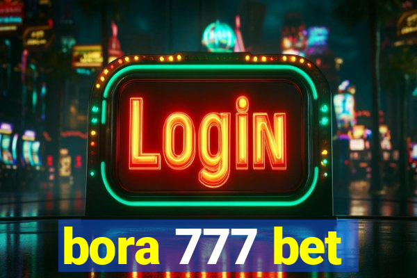 bora 777 bet