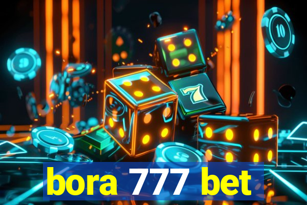 bora 777 bet