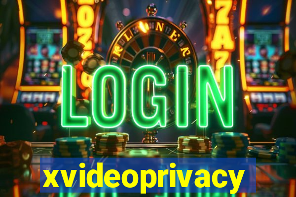 xvideoprivacy