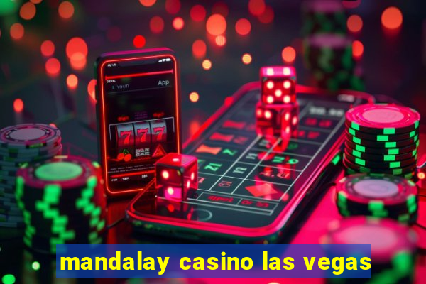 mandalay casino las vegas