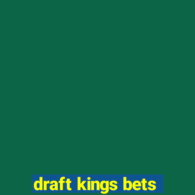 draft kings bets