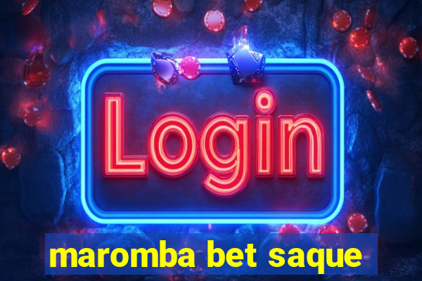 maromba bet saque