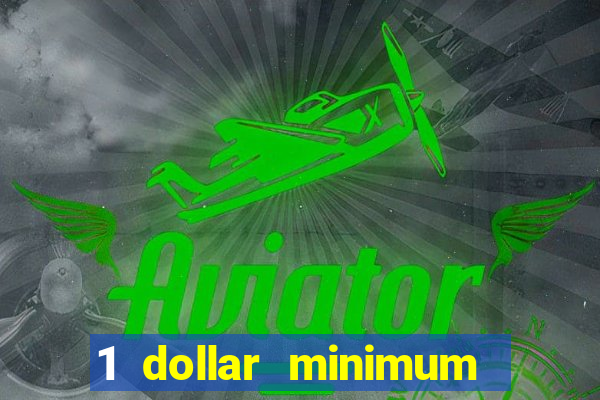 1 dollar minimum deposit casino australia