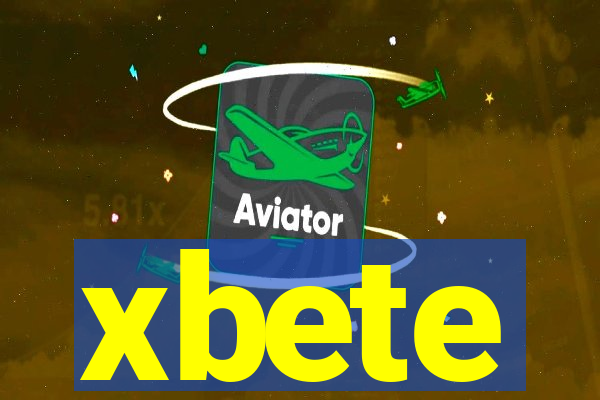 xbete