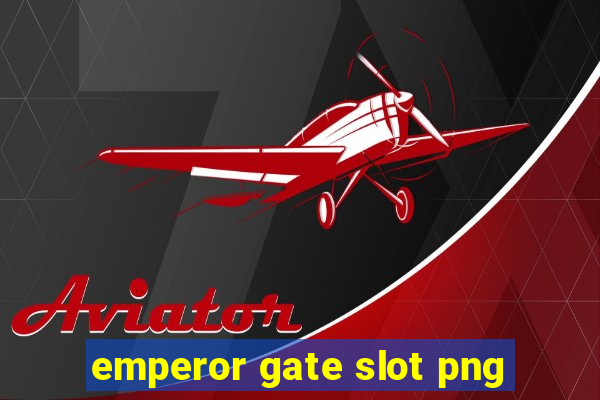 emperor gate slot png