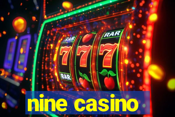 nine casino