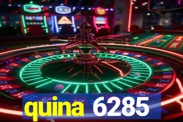 quina 6285