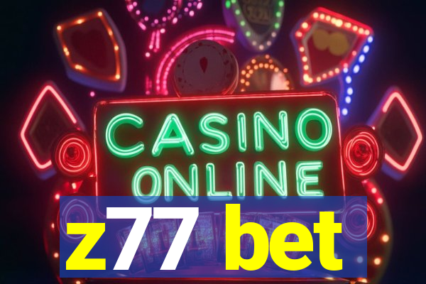 z77 bet