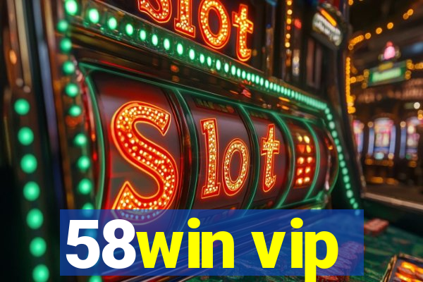 58win vip