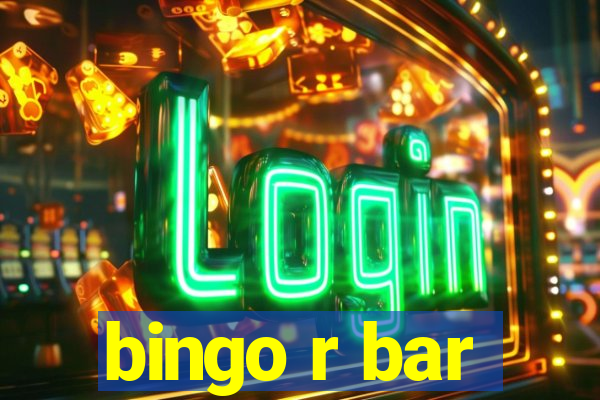 bingo r bar