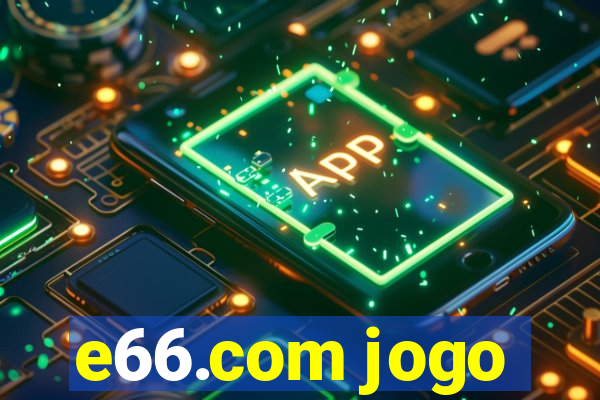 e66.com jogo