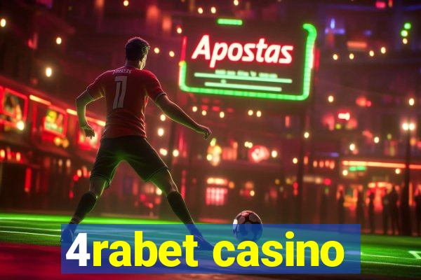 4rabet casino