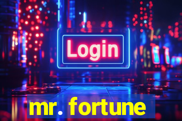 mr. fortune