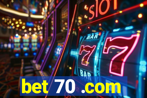 bet 70 .com