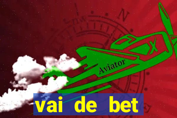 vai de bet patrocinador do corinthians