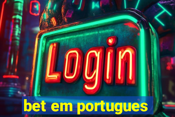 bet em portugues