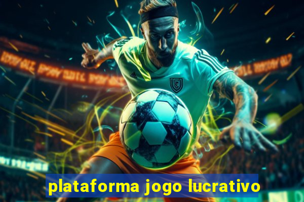 plataforma jogo lucrativo