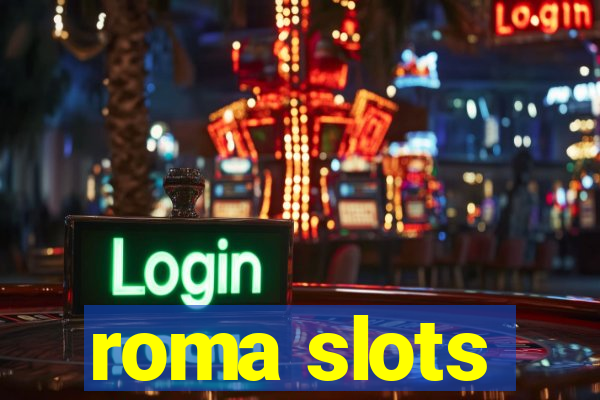 roma slots