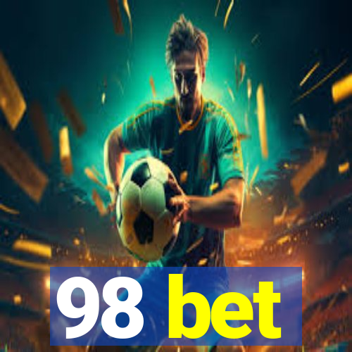 98 bet