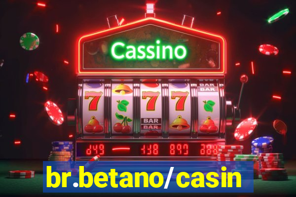 br.betano/casino