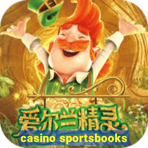 casino sportsbooks