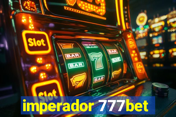 imperador 777bet