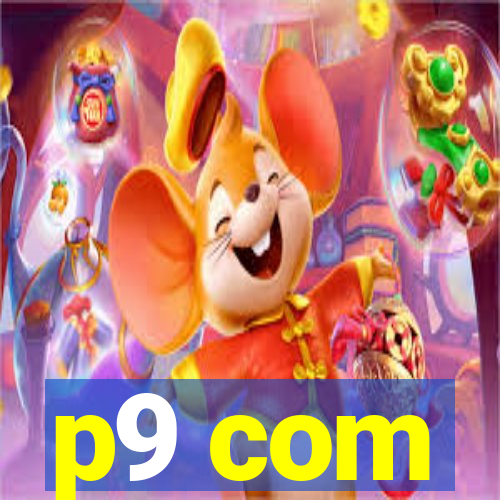 p9 com