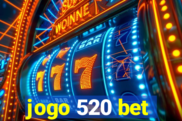 jogo 520 bet