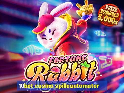 10bet casino spilleautomater