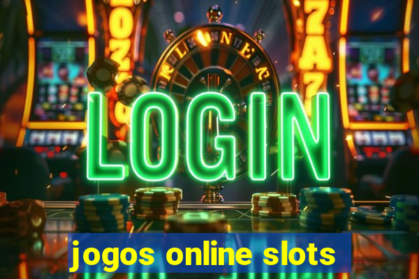 jogos online slots