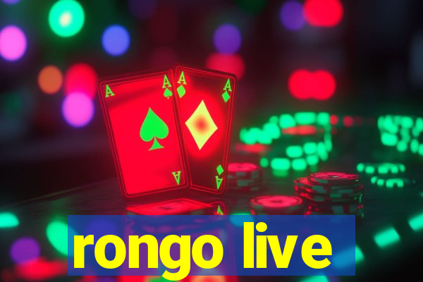 rongo live