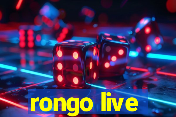 rongo live