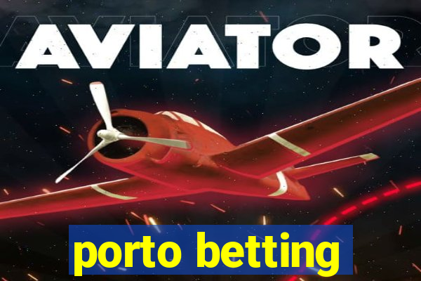 porto betting