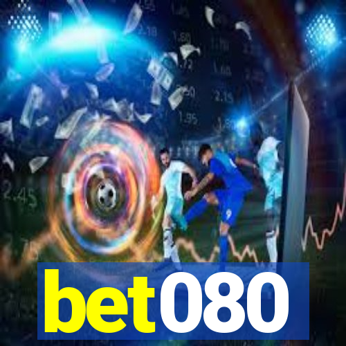 bet080