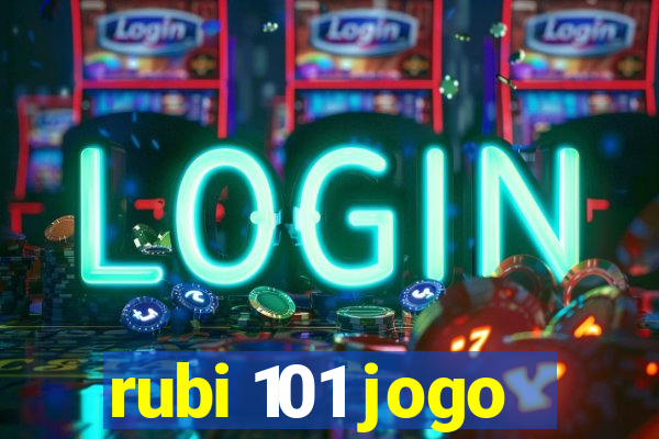 rubi 101 jogo