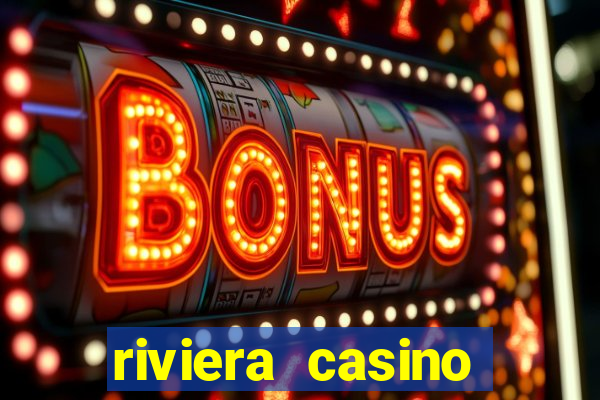 riviera casino hotel las vegas