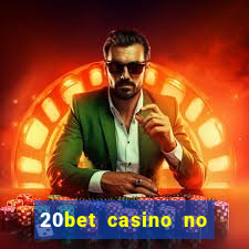 20bet casino no deposit bonus