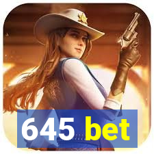 645 bet